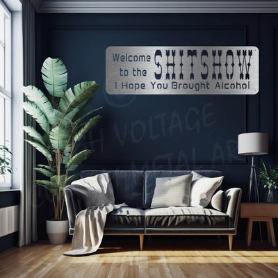 welcome to the shit show steel wall art