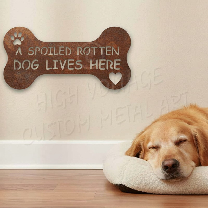 a spoiled rotten dog lives here