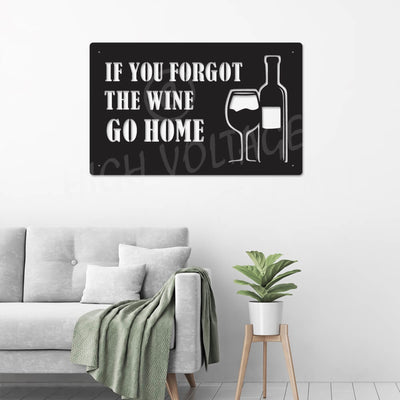 If You Forgot The Wine