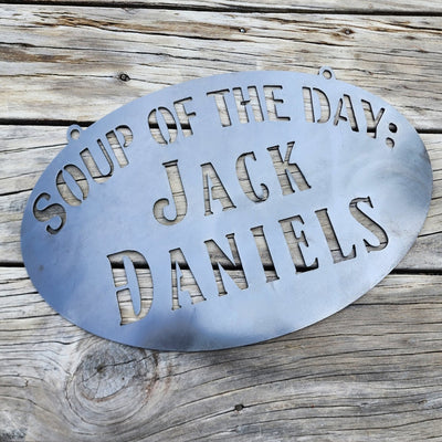 Soup Of The Day - Jack Daniels Man Cave Signs